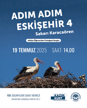 ADIM ADIM ESKİŞEHİR 4: SAKARI KARACAÖREN