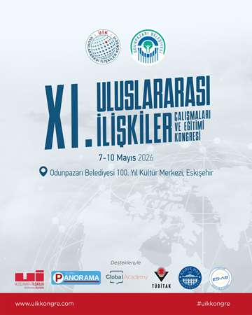 Eskişehir’de uluslararası ilişkiler zirvesi: 189 akademisyen aynı çatıda buluşuyor