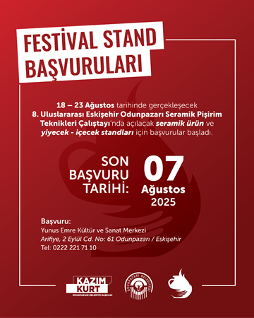 FESTİVAL SERAMİK ÜRÜN ve YİYECEK-İÇECEK STAND BAŞVURULARI
