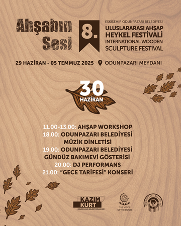 ULUSLARARASI AHŞAP HEYKEL FESTİVALİ 2. GÜN