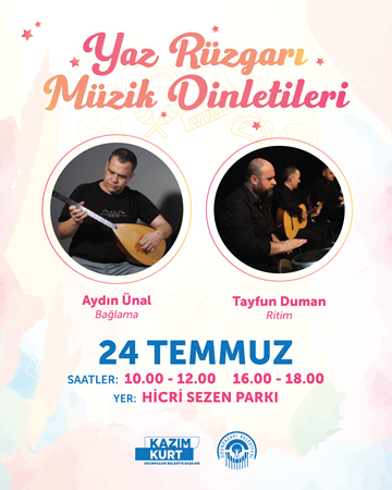 YAZ RÜZGARI MÜZİK DİNLETİLERİ